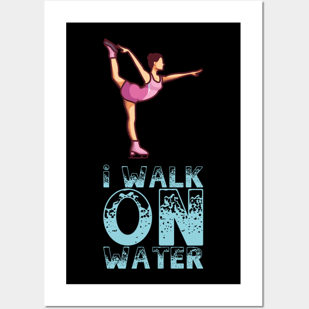 I Walk On Ice - Figure Skating Gift Wall Art by biNutz